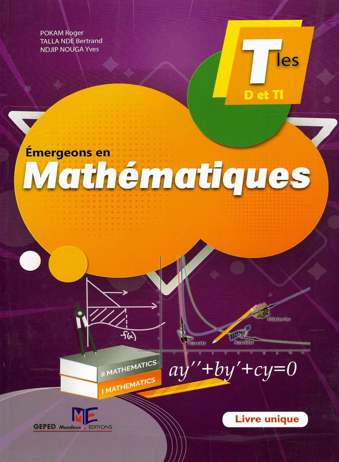 Emergeons en Mathematiques Tles D et TI